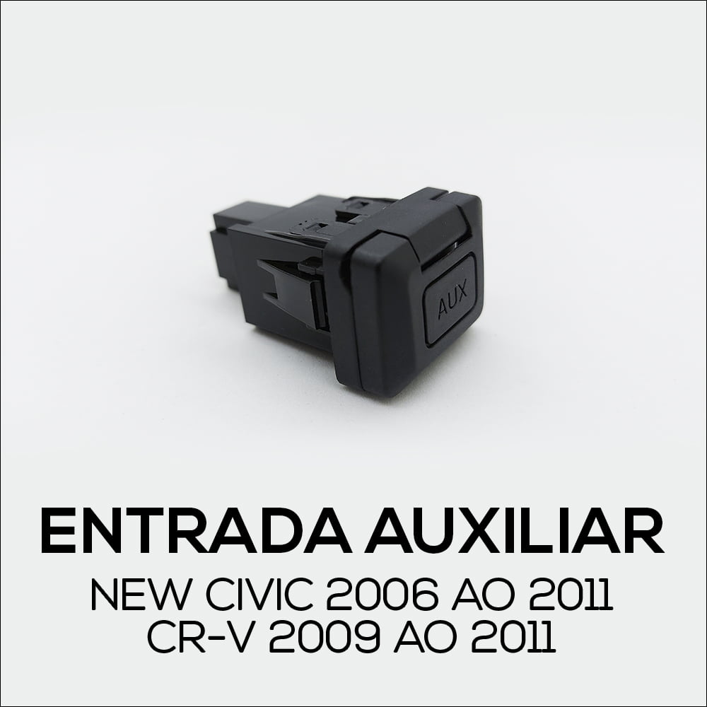 Entrada Auxiliar New Civic 2006 ao 2011 e CRV 2009 ao 2011