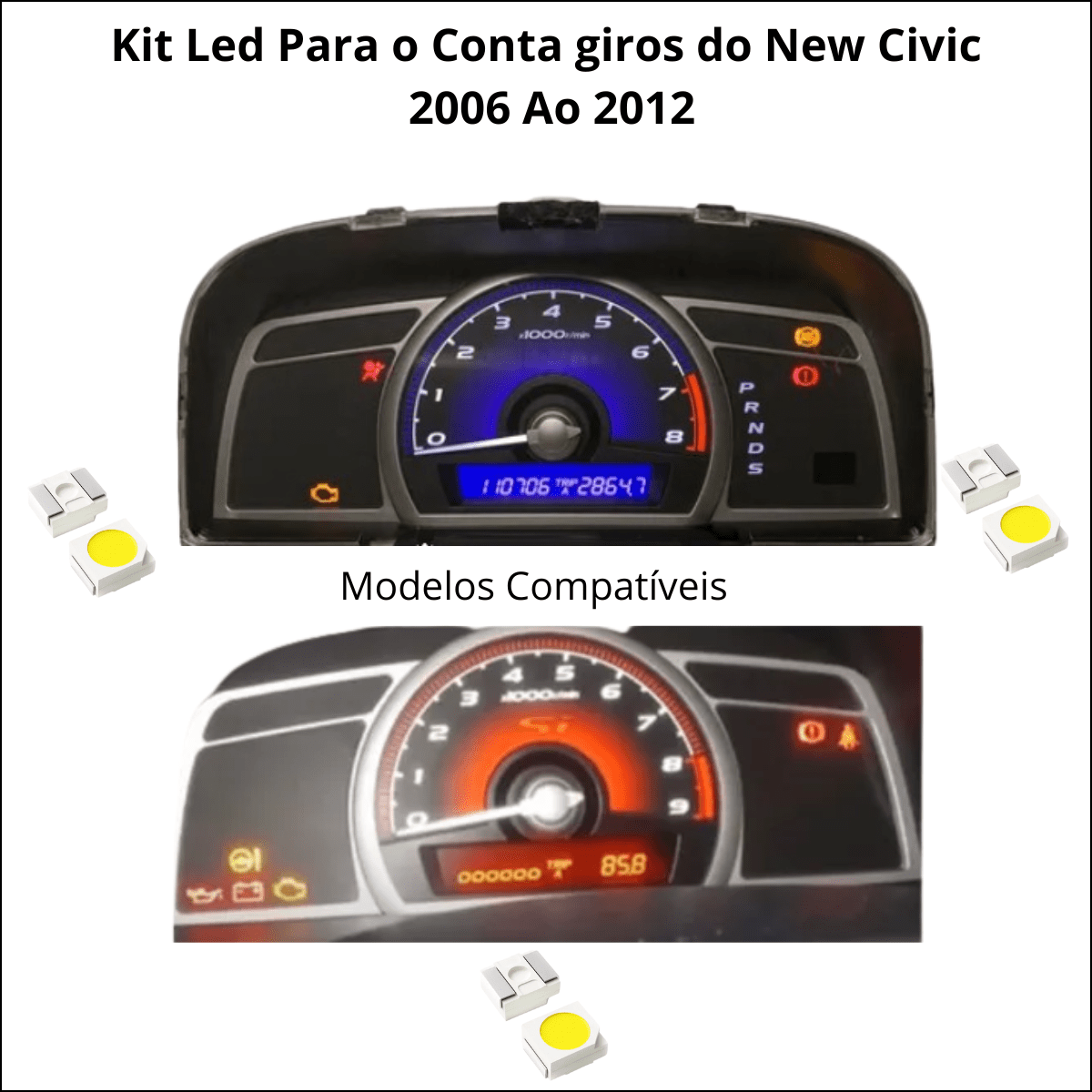 Kit Led SMD Para o Conta Giros do Painel New Civic 2006 Ao 2012