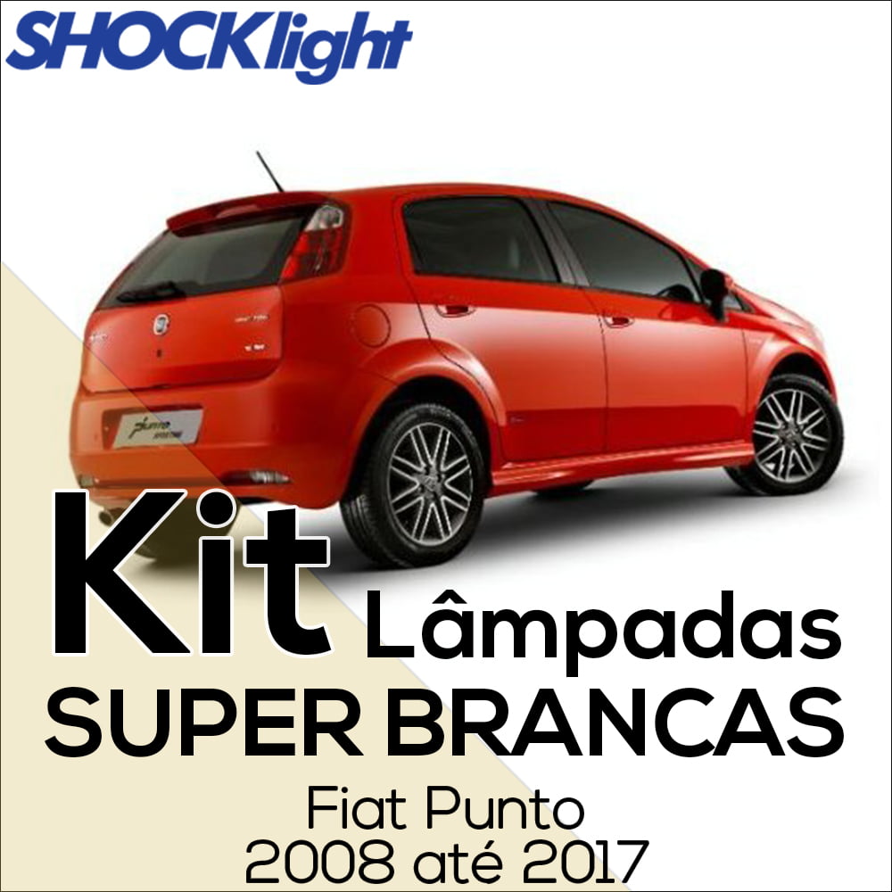 Kit Lâmpadas Super Brancas Fiat Punto 2008 ao 2017