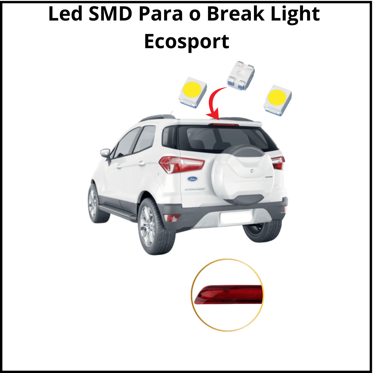 Kit Lâmpadas Led Smd Para Break Light Ecosport