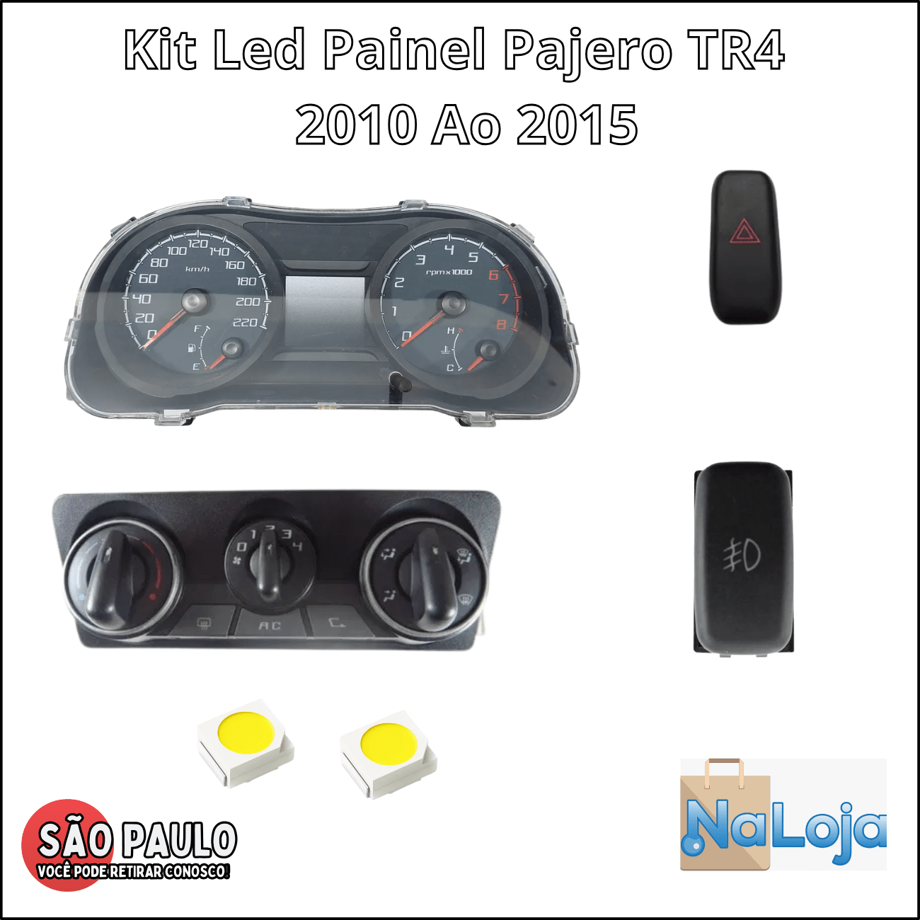 Kit Led Painel Instrumentos  AR Pisca Neblina Vidro elétrico Relógio Cambio Teto Pajero TR4 2010 a 2015