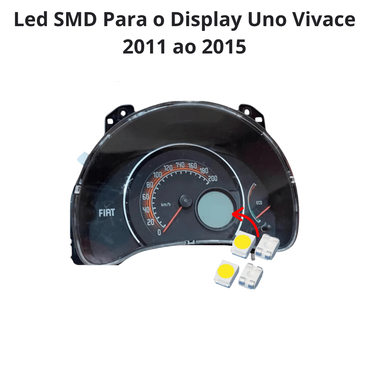 Kit Led Smd Do Display Painel Uno Vivace 2011 Ao 2015